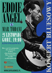 Koncert bluesowy: Eddie Angel ft. Mar Todani